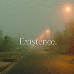 Existence
