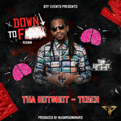 Tebeh (Prod. by Mushroom2Hard) (DTF Riddim)