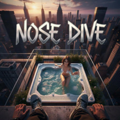 Nose Dive