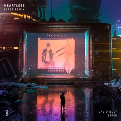 David Nolf - Heartless (ESPER Remix)