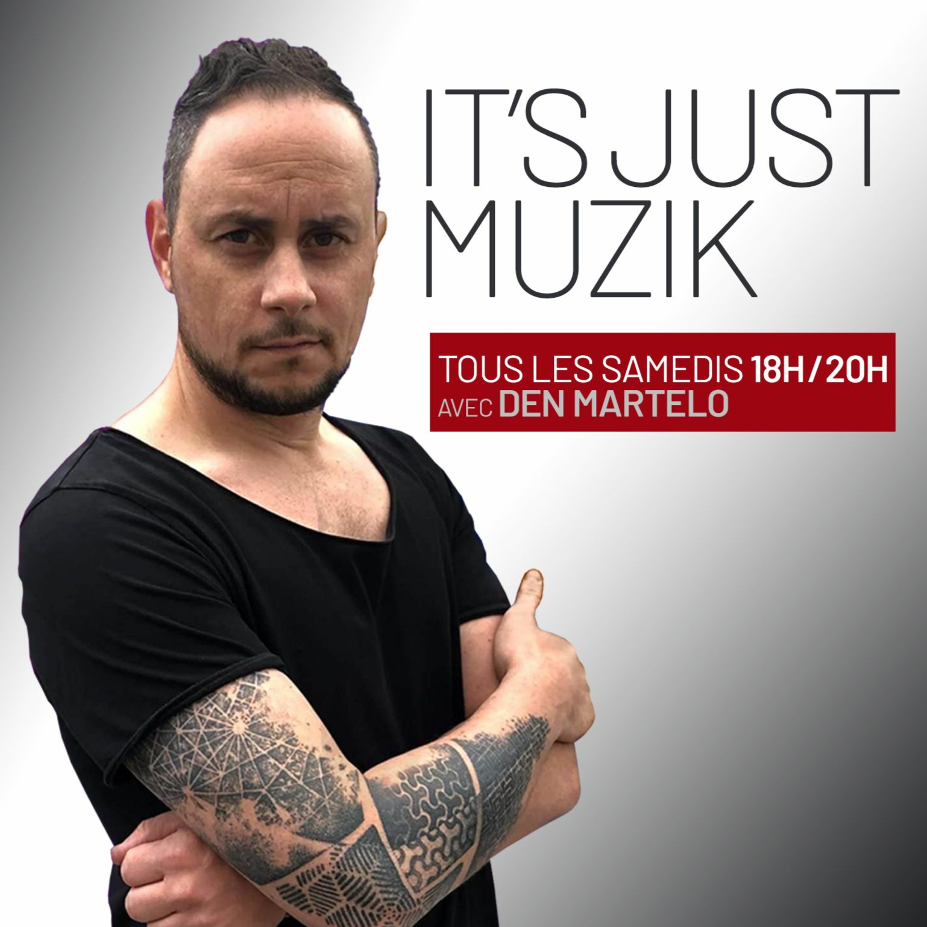 IT'S JUST MUZIK #76 with DEN MARTELO [04 NOV'23] episode artwork