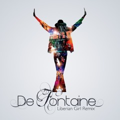 Liberian Girl_Michael Jackson [ Remix De Fontaine ]