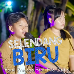 Selendang Biru (feat. Fila Delfia)