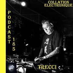TRECCI / Naeba Records / Collation Electronique Podcast 185 (Continuous Mix)