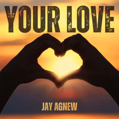 Your Love