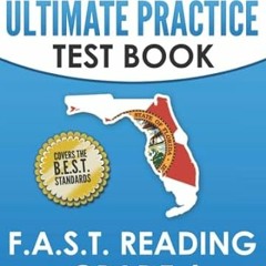 (Read) [Online] FLORIDA TEST PREP Ultimate Practice Test Book F.A.S.T. Reading Grade 4