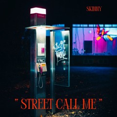 Street Call Me " proud babyice "