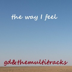the way I feel