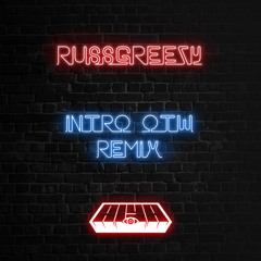 intro (otw)[feat. RussGreezy] [AIYA Remix]