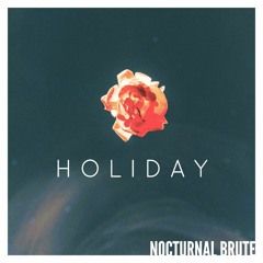 Albert Hammond Jr - Holiday (Nocturnal Brute Cover)