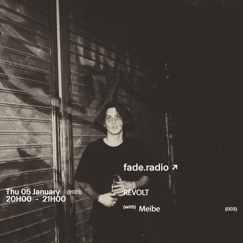 REVOLT 003 w/ Meibe
