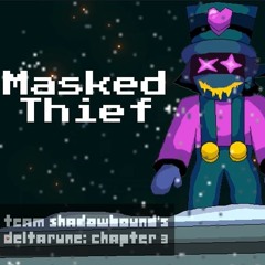 Masked Thief - Team Shadowbounds Chapter 3 secret boss (Ft. Razfaz)