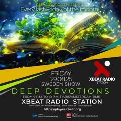 guest mix I xbeat radio august 2025 I by Deep Devotions
