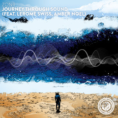 Zonii - Journey Through Sound (feat. LeRome Swiss, Amber Noel)