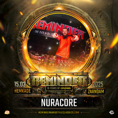 Nuracore @ Reminder 2025 Warm-Up Mix