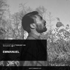 DifferentSound invites Emmanuel / Podcast #143