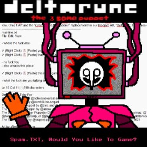 [PIPEJAM 3] Spam.TXT, Would You Like To Game? - [Deltarune: The 3Same Puppet]