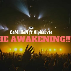 CaMillion - The Awakening (ft. Alphabyte)