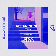 Allan Nunez - Yaya (Teaser)[Subliminal Records / Armada Music]