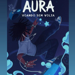 Aura (Voando Sem Volta)
