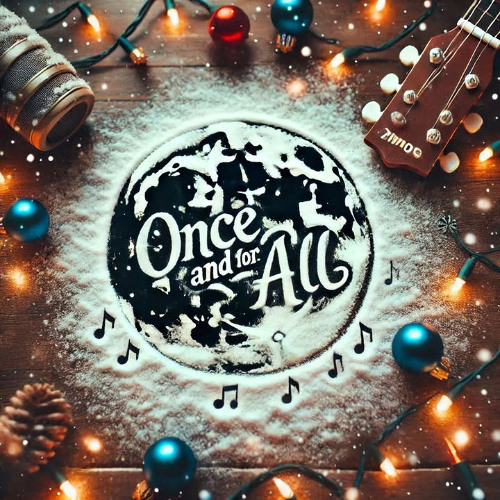 Once And For All