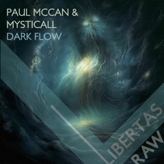 Paul MCCAN & Mysticall - Dark Flow