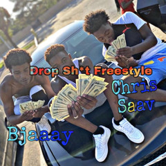 Chris Saav x Bjaay - Drop Sh*t Freestyle [Phone Version ]