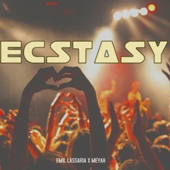 Emil Lassaria And Meyah - ECSTASY