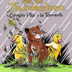 [Book] PDF Download Pika Bunny and the Thunderstorm: Conejito Pika Y La Tormenta BY Wendy Gilhula
