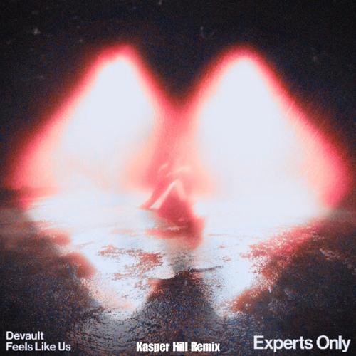 Devault - Feels Like Us (Kasper Hill Remix)