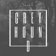 Greyhound (Original Mix)