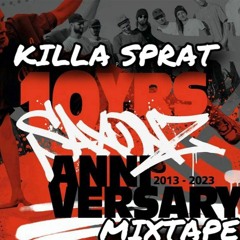 Killa Sprat - 10Yrs Saxonz Anniversary Mixtape