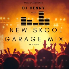 New Skool Garage Mix summer 2020