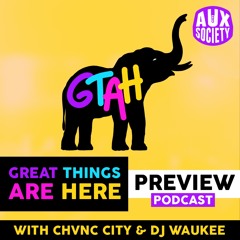 Great Things Are Here Festival Preview