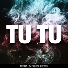 Netron - Tu Tu