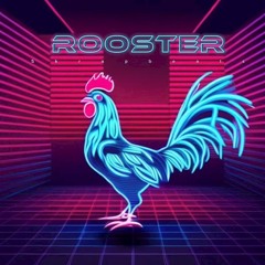 Rooster (Original Mix)