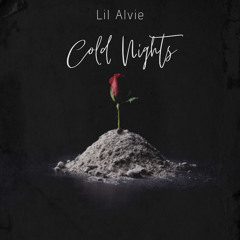Lil Alvie "Cold Nites"