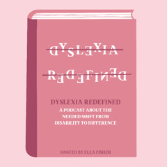 Dyslexia Redefined