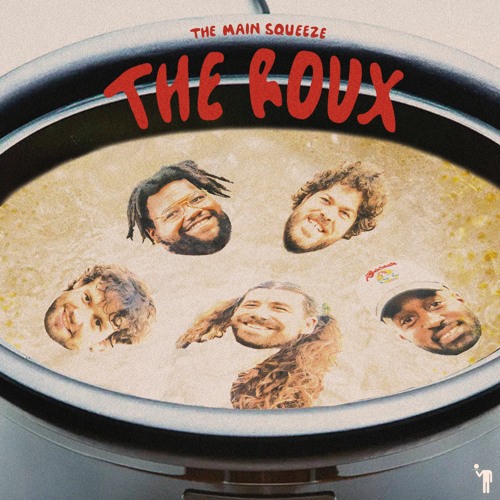 The Main Squeeze - The Roux