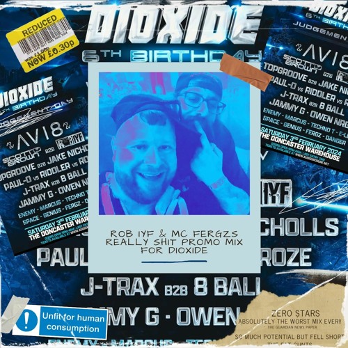 Rob IYF & Mc Fergzs Really Shit Promo Mix For Dioxide