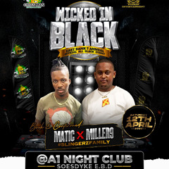WICKED IN BLACK PROMO By DJ Miller9 & Selector Matic