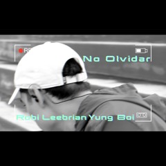 No Olvidar - Robi,  Leebrian, Yung Boi - Drum Cover