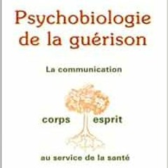 free EBOOK 📄 Psychobiologie de la guérison (Paroles) by ERNEST LAWRENCE ROSSI PDF EB