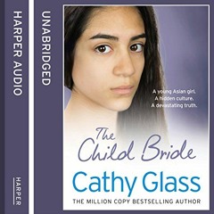 𝐃𝐎𝐖𝐍𝐋𝐎𝐀𝐃 EPUB 📦 The Child Bride by  Cathy Glass,Denica Fairman,HarperColl