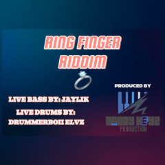 Ring Finger RIddim Ft. DrummerBoii Elvz & Jaylik