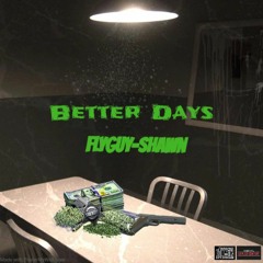Better Days