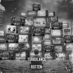 Rotten - Turbulance
