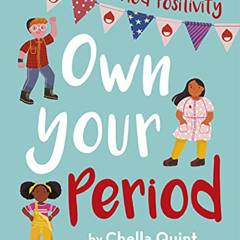 [Download] PDF ✉️ Own Your Period by  Chella Quint &  Giovana Medeiros EPUB KINDLE PD