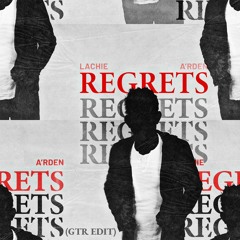 Regrets (GTR Edit)