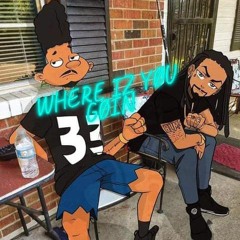 Where iz yøu Gøin Zell Threehunnid ft ThreeActive GB